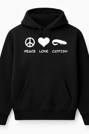 Peace Love Catfish Fishing Hoodie