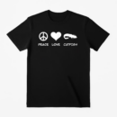 Peace Love Catfish Fishing T-Shirt