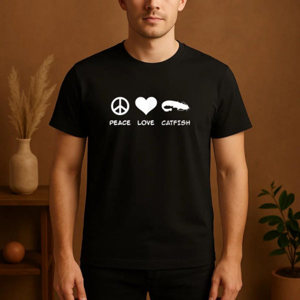 Peace Love Catfish Fishing T-Shirt - Image 4