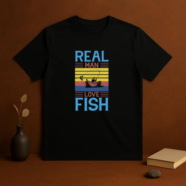 real man love fish tshirt T-Shirt - Image 3