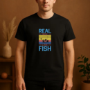 real man love fish tshirt T-Shirt