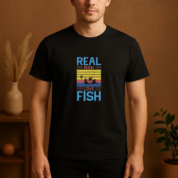 real man love fish tshirt T-Shirt - Image 4
