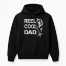 Reel Cool Dad Fishing Daddy Hoodie