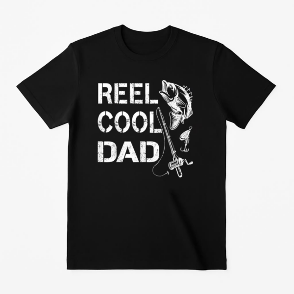 Reel Cool Dad Fishing Daddy T-Shirt
