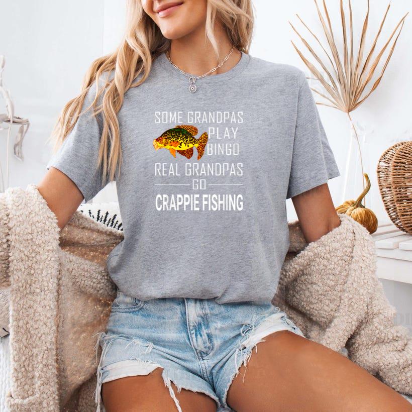 Some Grandpas Play Bingo Real Grandpas Go Crappie Fishing T-Shirt